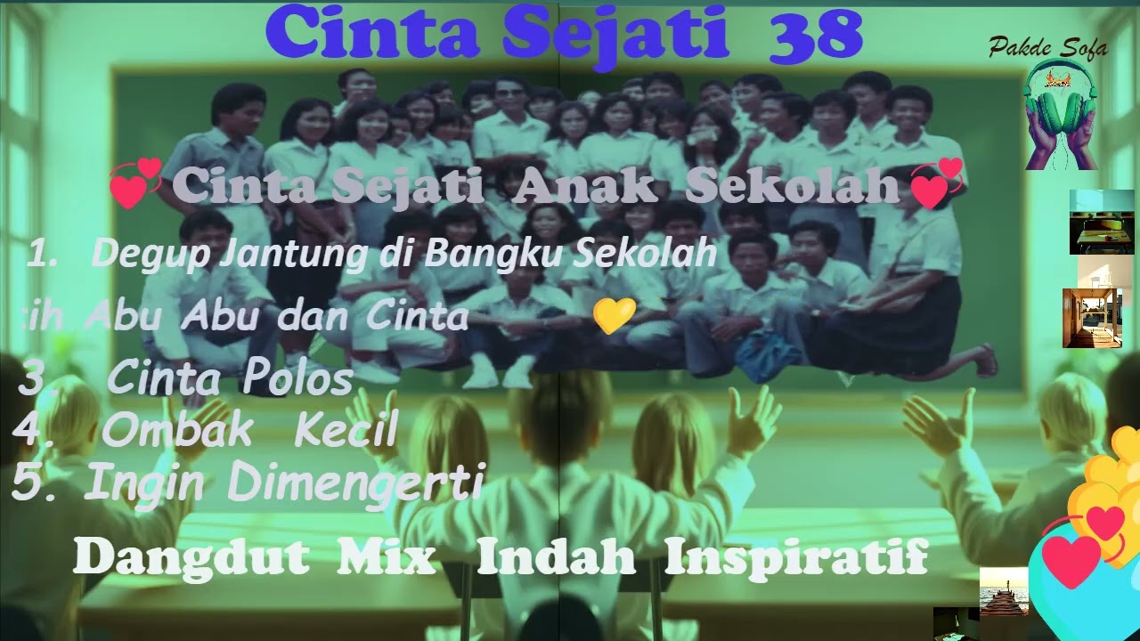 Cinta Sejati 38 | Pahami Cinta Sejati  Anak Usia Sekolah Polos Naif Ingin Dimengerti