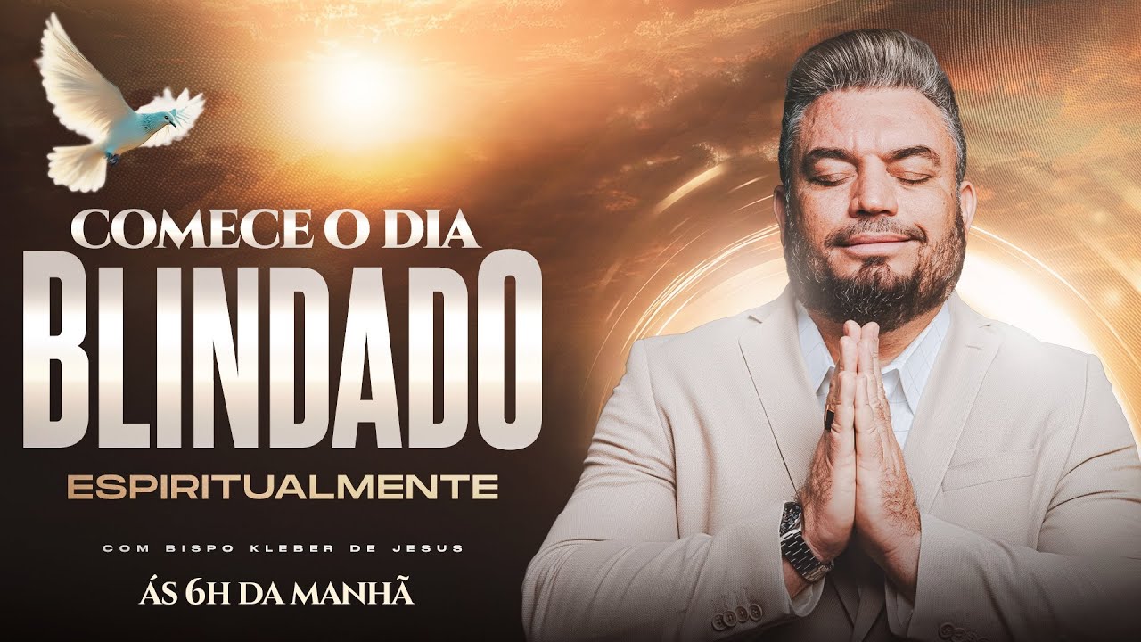 ORAÇÃO DO DIA 24 DE FEVEREIRO | BISPO KLEBER DE JESUS 