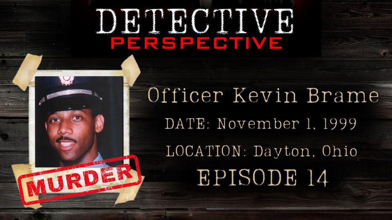 MURDER: Officer Kevin Brame
