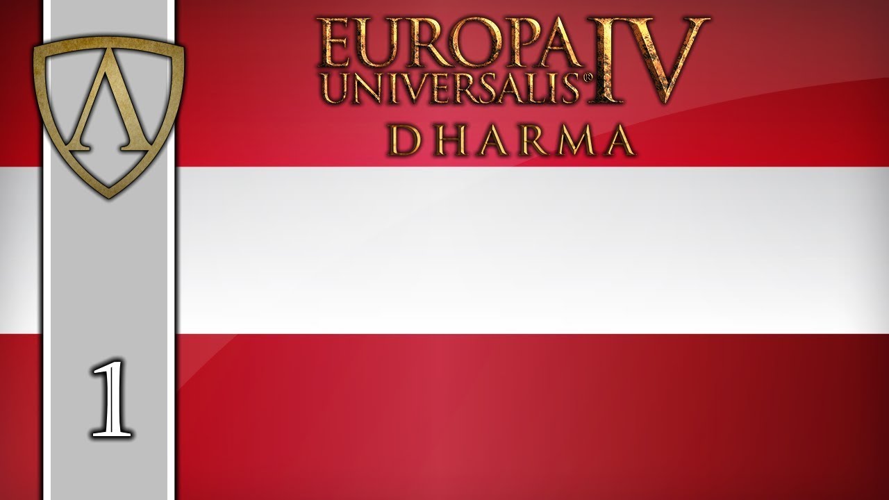 Let's Play EU4 -- 1.27 Poland Patch -- Austria -- Part 1