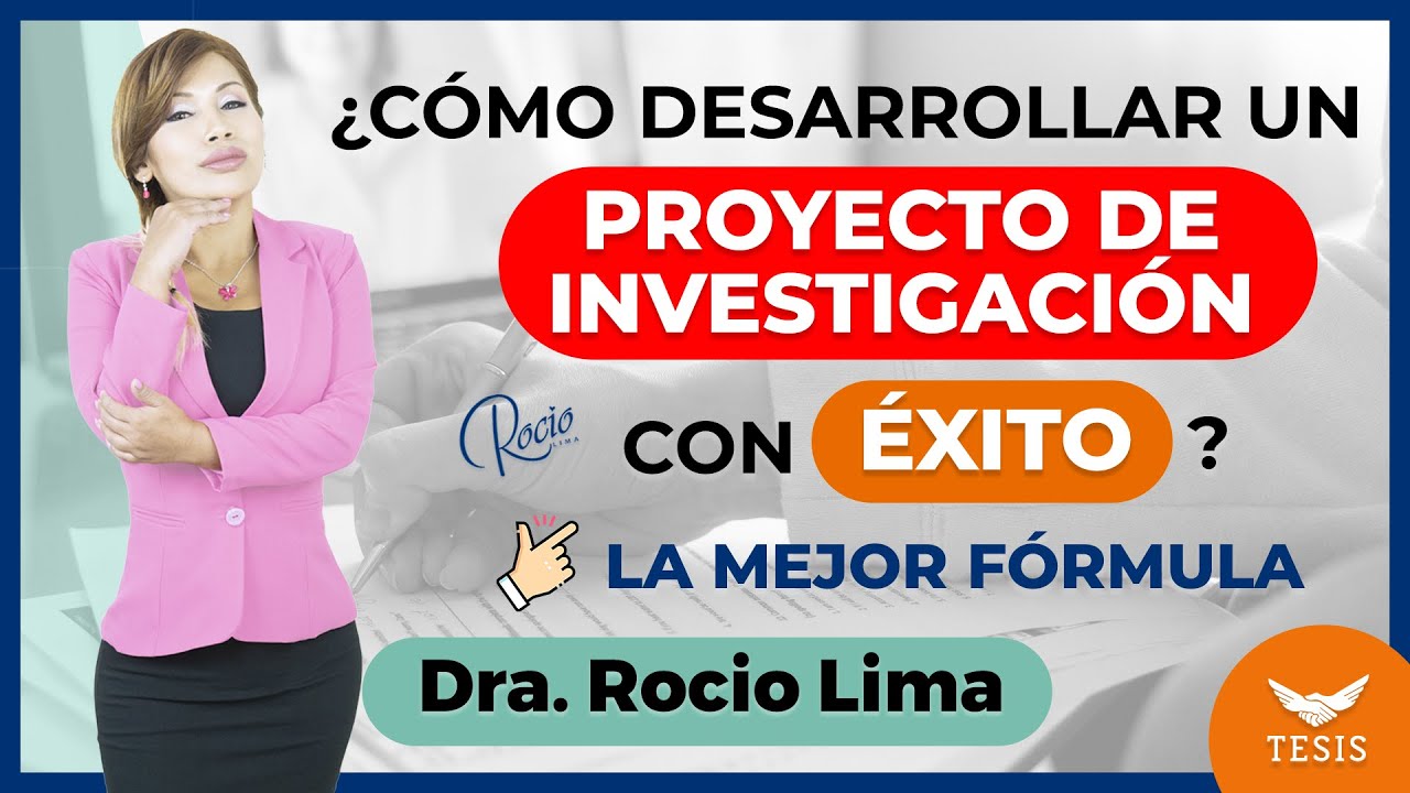 HAZ tu PROYECTO de TESIS con Éxito 🌟 |Dra.Rocio Lima 😇❤️🔥