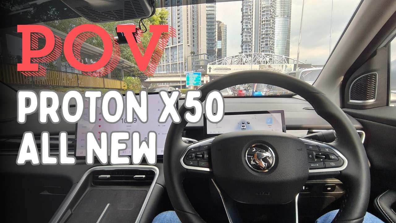 POV Day Drive #2 - Proton X50 All-New 2025 - Going to office