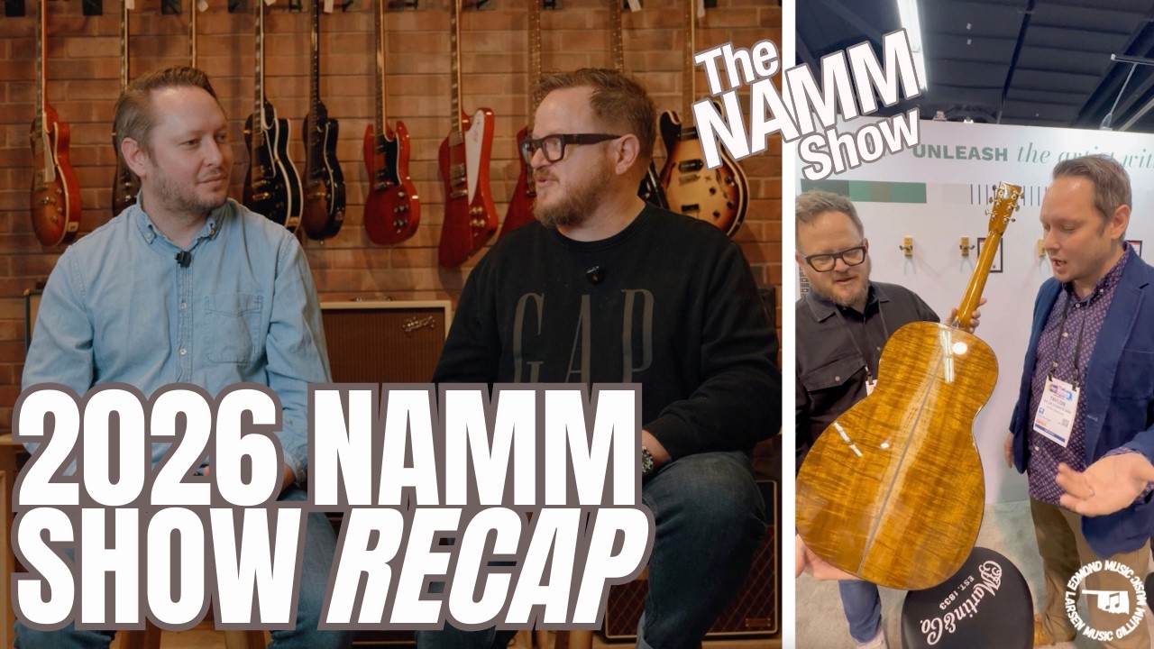 2026 NAMM Show Recap | The Gear, The Sounds, The Standouts
