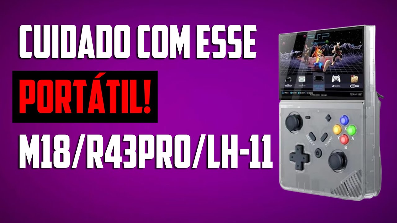 M18 R43 PRO CUIDADO COM ESSE PORTÁTIL