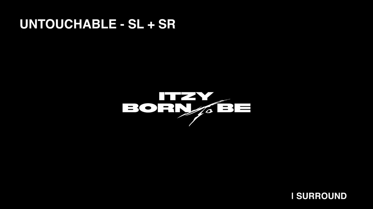 ITZY– Untouchable [Dolby Atmos Stems] [Hidden | Background Vocals]