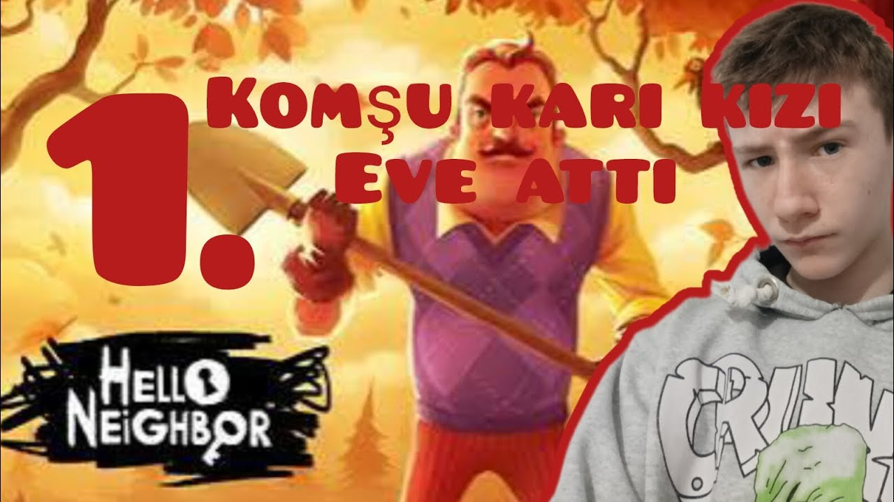 Sapik komşum milleti bodrumuna haps ediyor (hello neighbor) 1. Bölüm