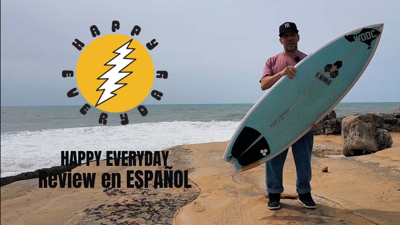 CHANNEL ISLANDS Happy Everyday surfboard review en ESPAÑOL 