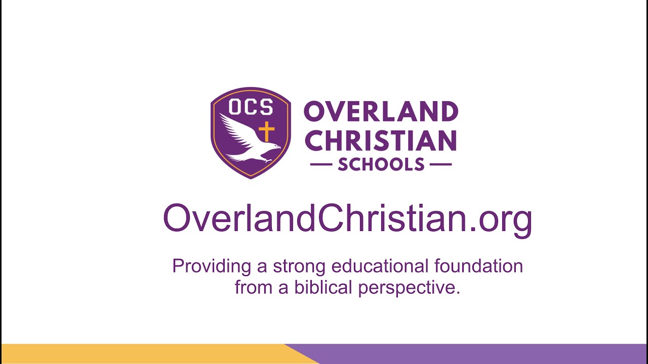 Overland Christian Schools Video Tour