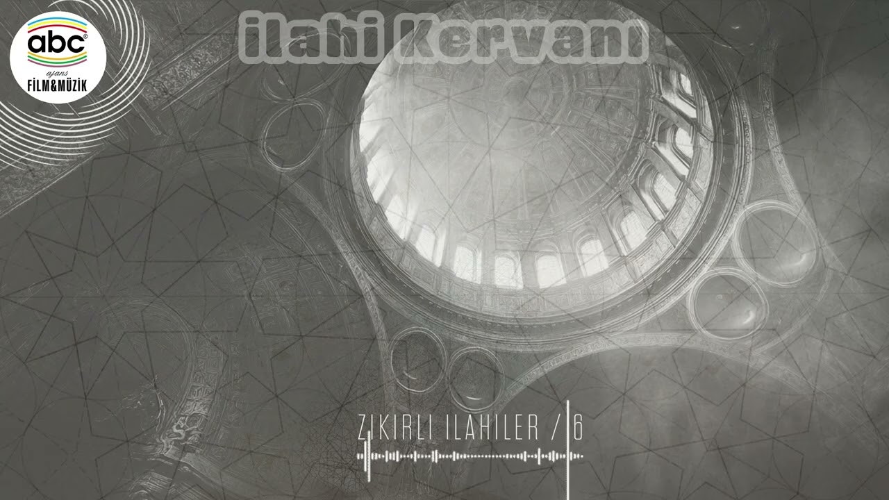 İlahi Kervanı - Zikirli İlahiler / 6