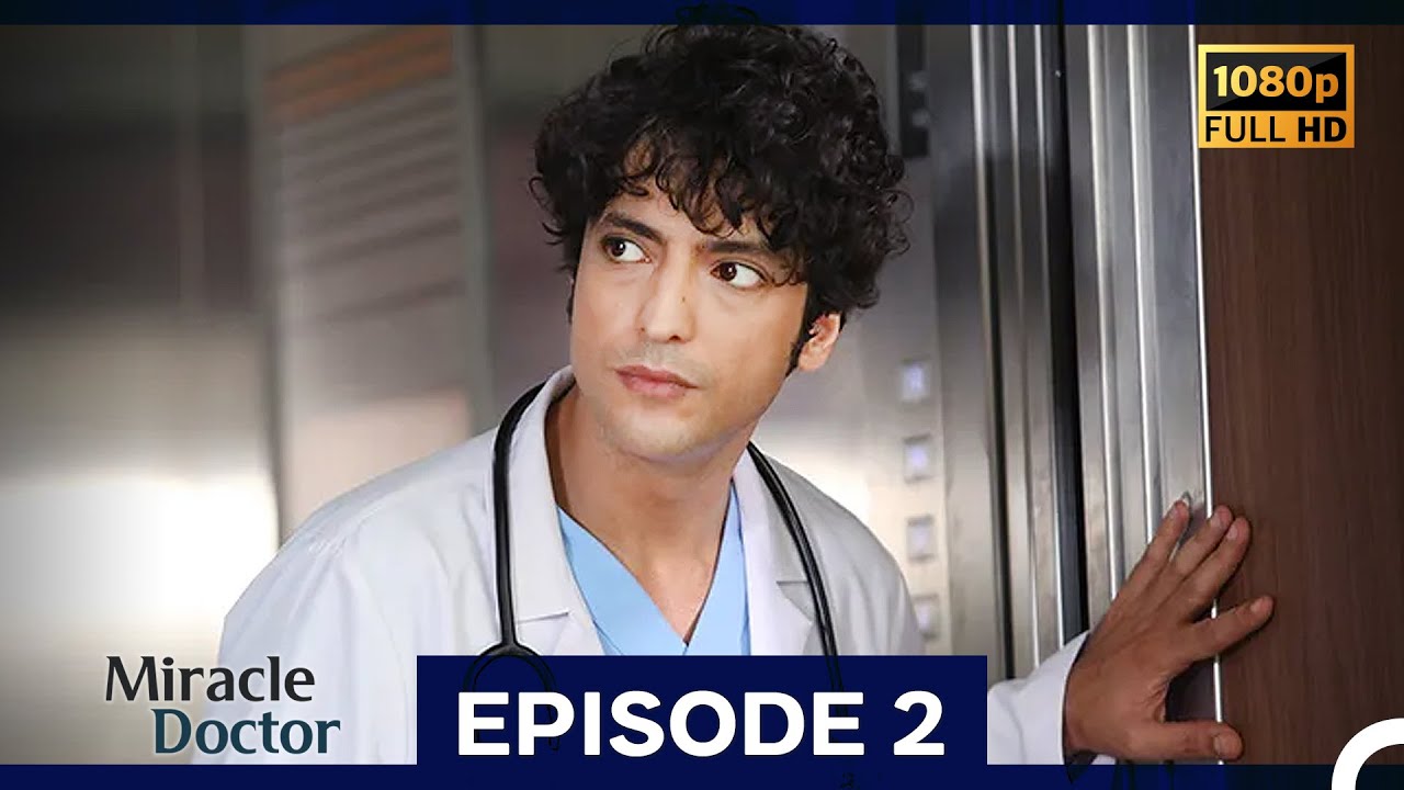 Miracle Doctor Episode 2