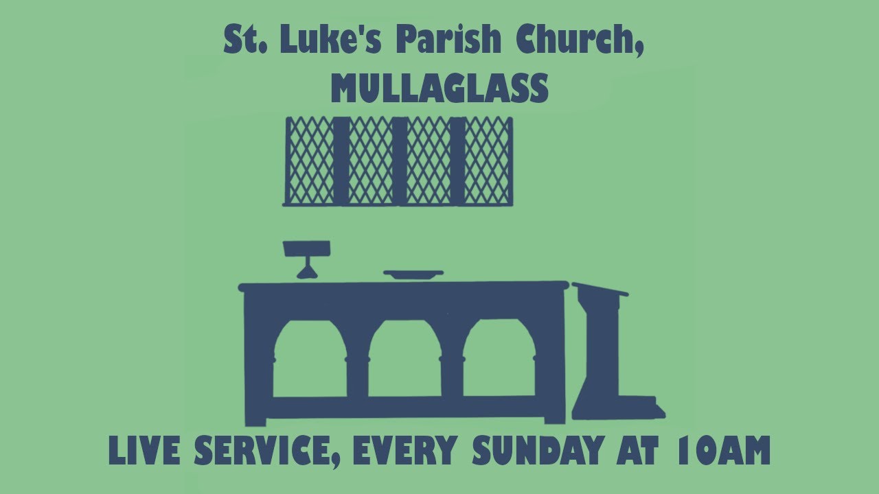 St. Luke's Mullaglass Sunday Service (25th January 2025)