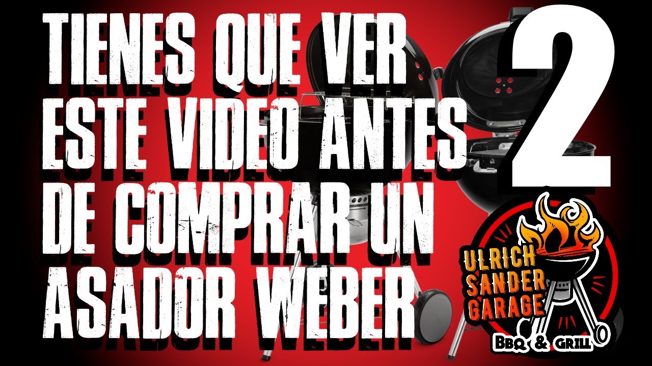 TIENES QUE VER ESTE VIDEO ANTES DE COMPRAR UN WEBER KETTLE | DIFERENCIAS MASTER TOUCH Y MT PREMIUM |