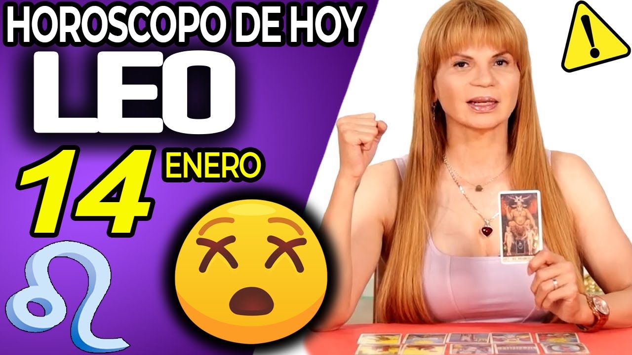 LEO ♌❌𝐀𝐋𝐆𝐎 𝐀𝐂𝐀𝐁𝐀 𝐌𝐀𝐋💔 Hor&oacute;scopo De Hoy 14 De Enero 2026 | Mhoni Vidente