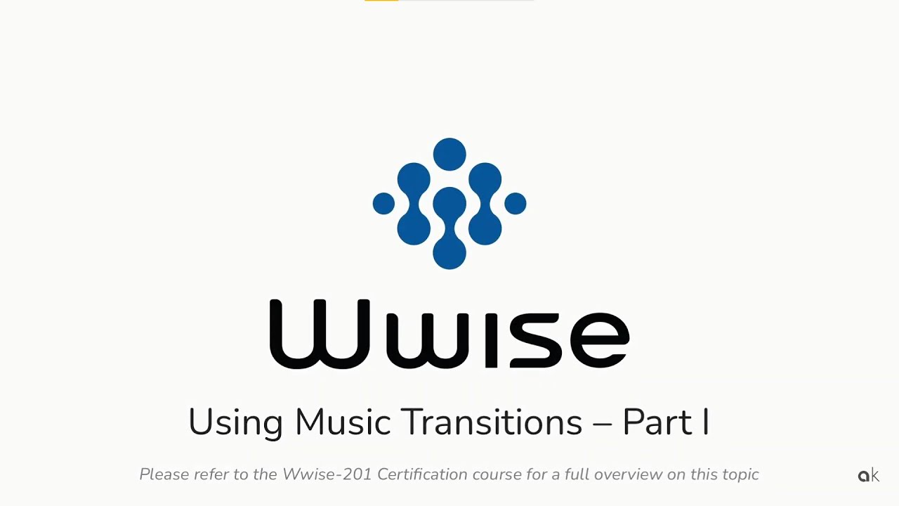 Wwise-201- Lesson 6 - Using Music Transitions - Part I