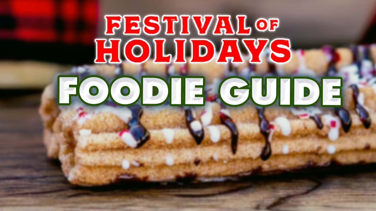 2023 Festival of Holidays Foodie Guide | Christmas at Disneyland Resort