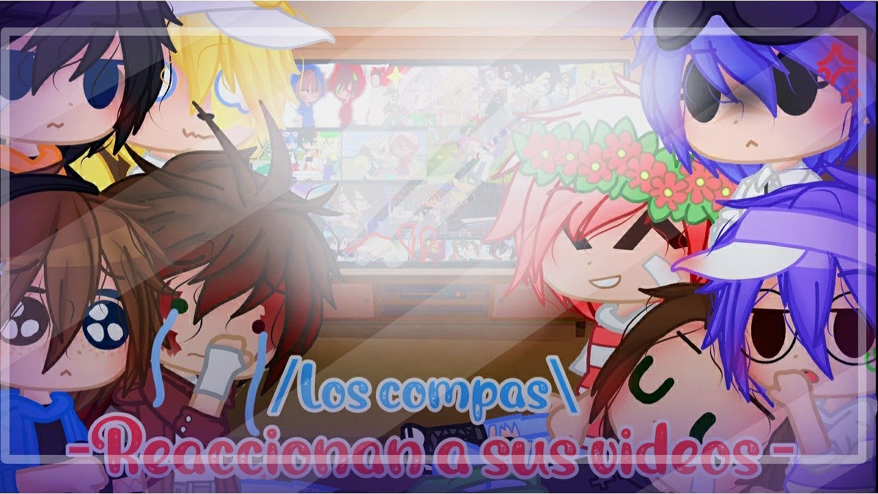 💫/Los Compas\💫💞 -Reaccionan A Sus Videos-💞 ✨[Todos contra Raptor xD]✨ 🍪{1/?}🍪