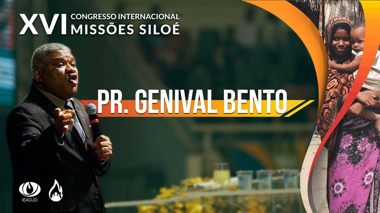 IEADJO | Pr. Genival Bento - Galileia, um projeto missionário | Missões Siloé 2018