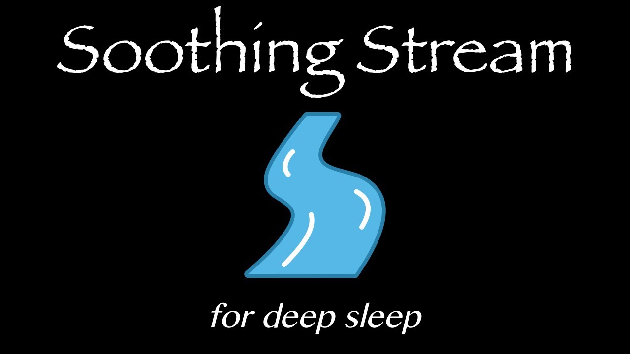 Gentle Stream for Deep Sleep 💤 |  Black Screen