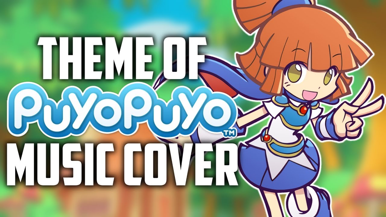 Puyo Puyo Music COVER | ~Theme of Puyo Puyo [Arle's Theme]~