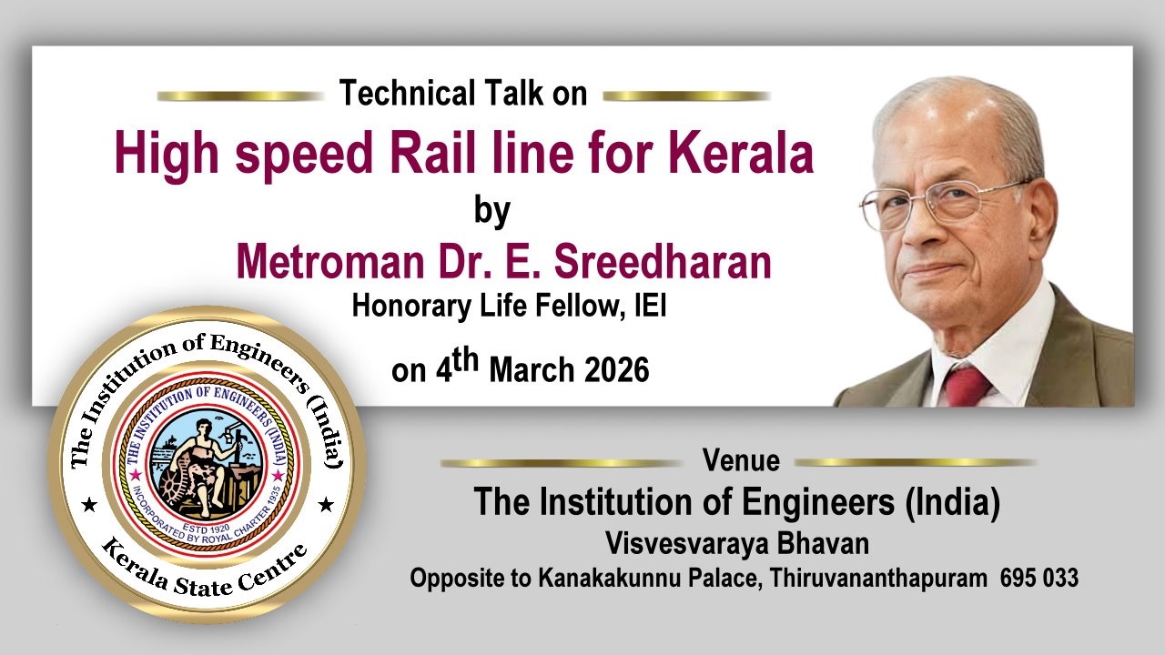Technical Talk on 'High Speed Rail line for Kerala' by Metroman Dr. E.Sreedharan