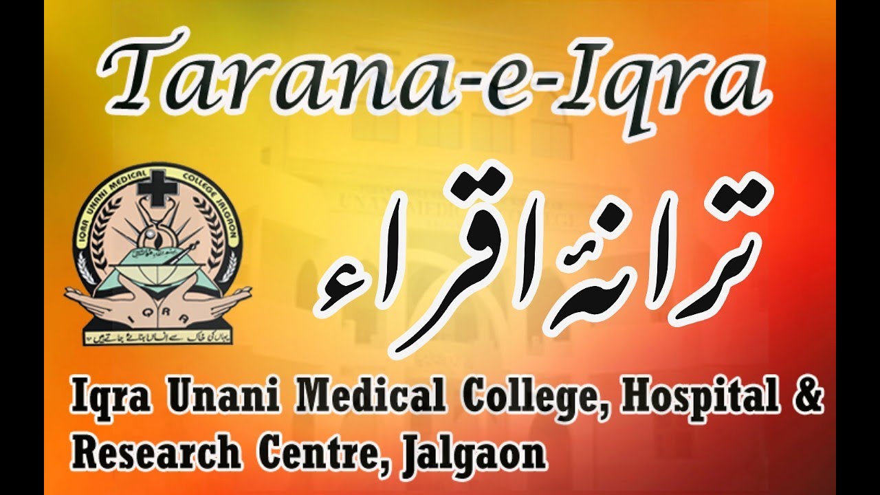 Tarana-e-Iqra_Iqra Unani Medical College, Hospital & Research Centre, Jalgaon