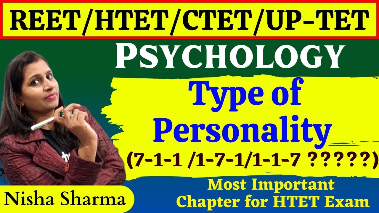 TYPES OF PERSONALITY. Psychology for PGT HTET Exam.. Achievers Academy Nisha Sharma...#Personality