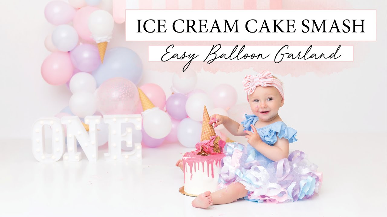 Ice Cream Themed Cake Smash with Balloon Garland