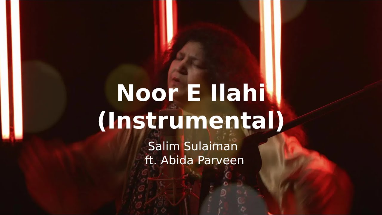 Noor E Ilahi - Instrumental With Scrolling Lyrics | Salim Sulaiman | Abida Parveen | Pankaj Tripathi