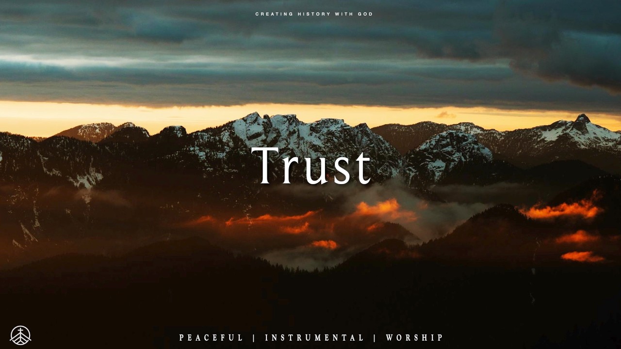 TRUST | Deep Prophetic Worship Instrumental | Prayer & Prophetic Soaking