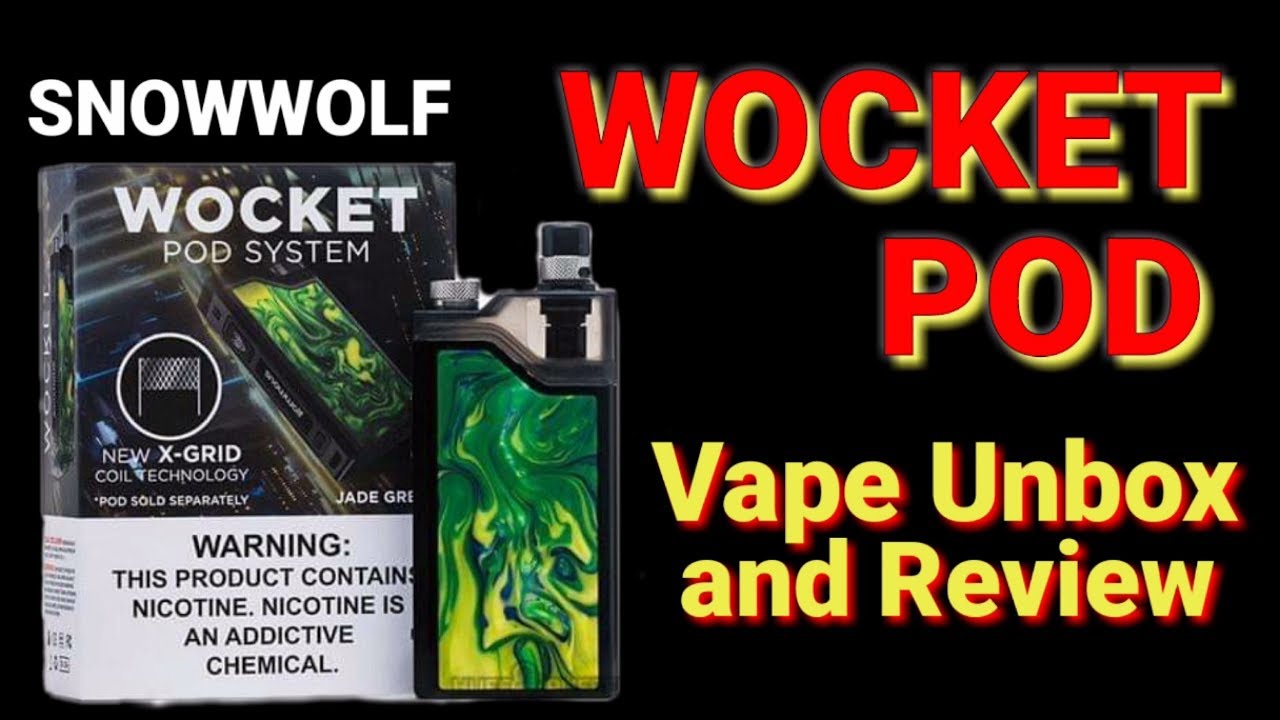 WOCKET POD SYSTEM By Snowwolf:Vape Unbox and Review (Tagalog)