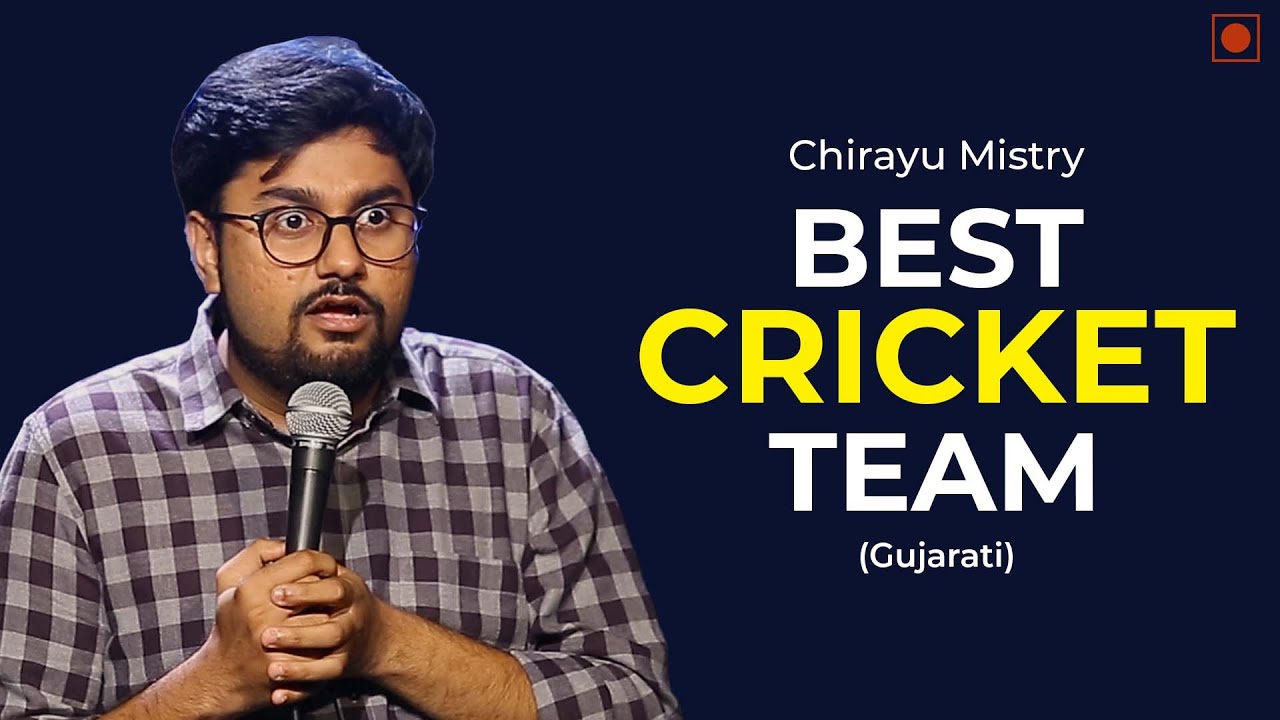 Best Cricket Team | Stand-Up Comedy by Chirayu Mistry