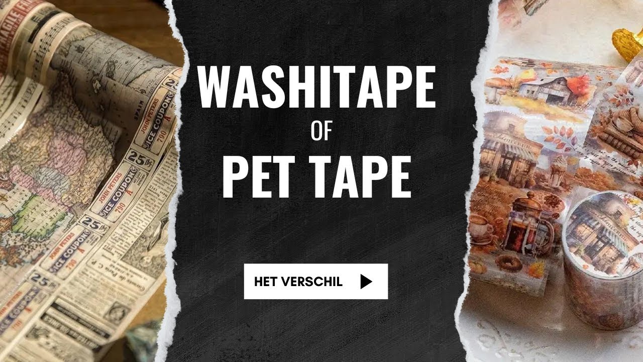 Washitape en wat is PET tape?