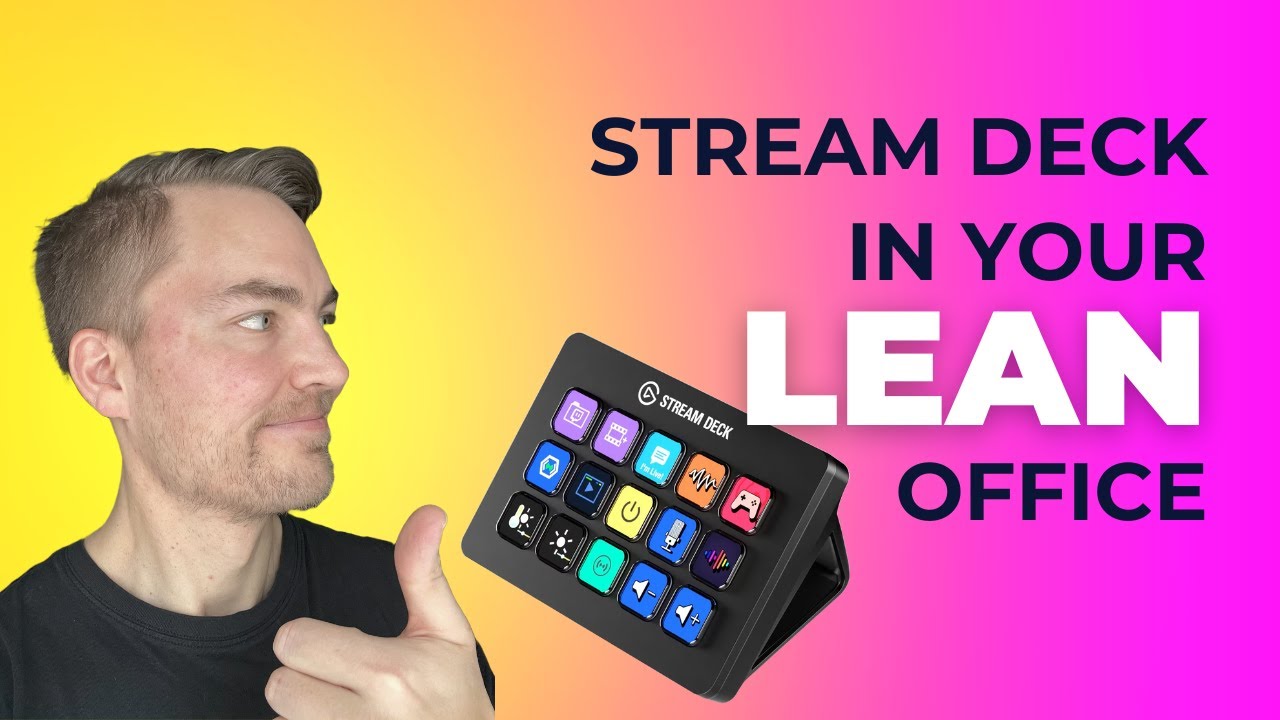Stream Deck for Office Work: A Lean Leader's Secret Weapon