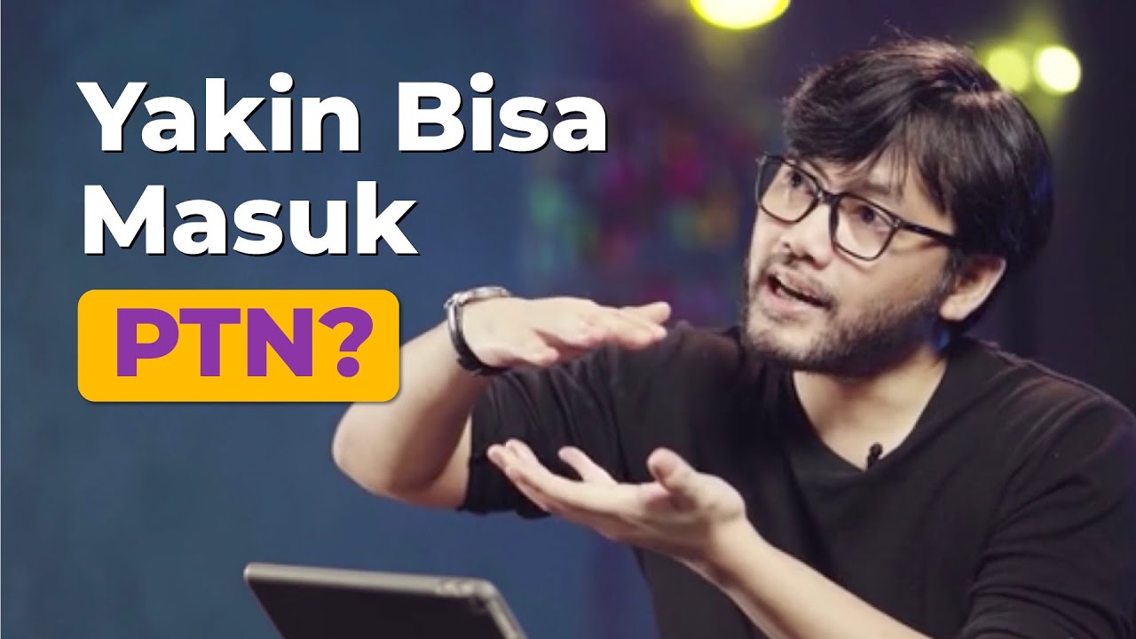 Mumpung Lagi Nyiapin UTBK, Yakin Bisa Masuk PTN? | Zenius Learning Eps.02 | Sabda PS