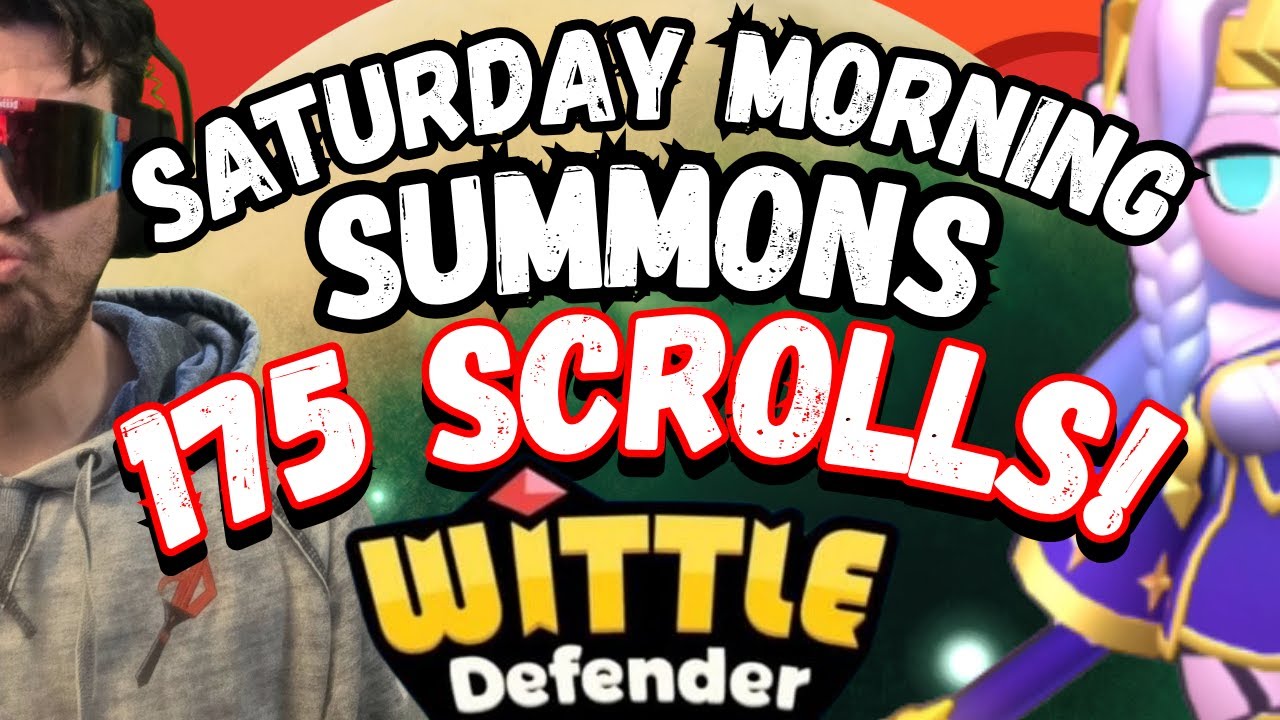 Saturday Morning Summons 175 Scrolls! (Wittle Defender) #wittledefender #fun #summon #gacha