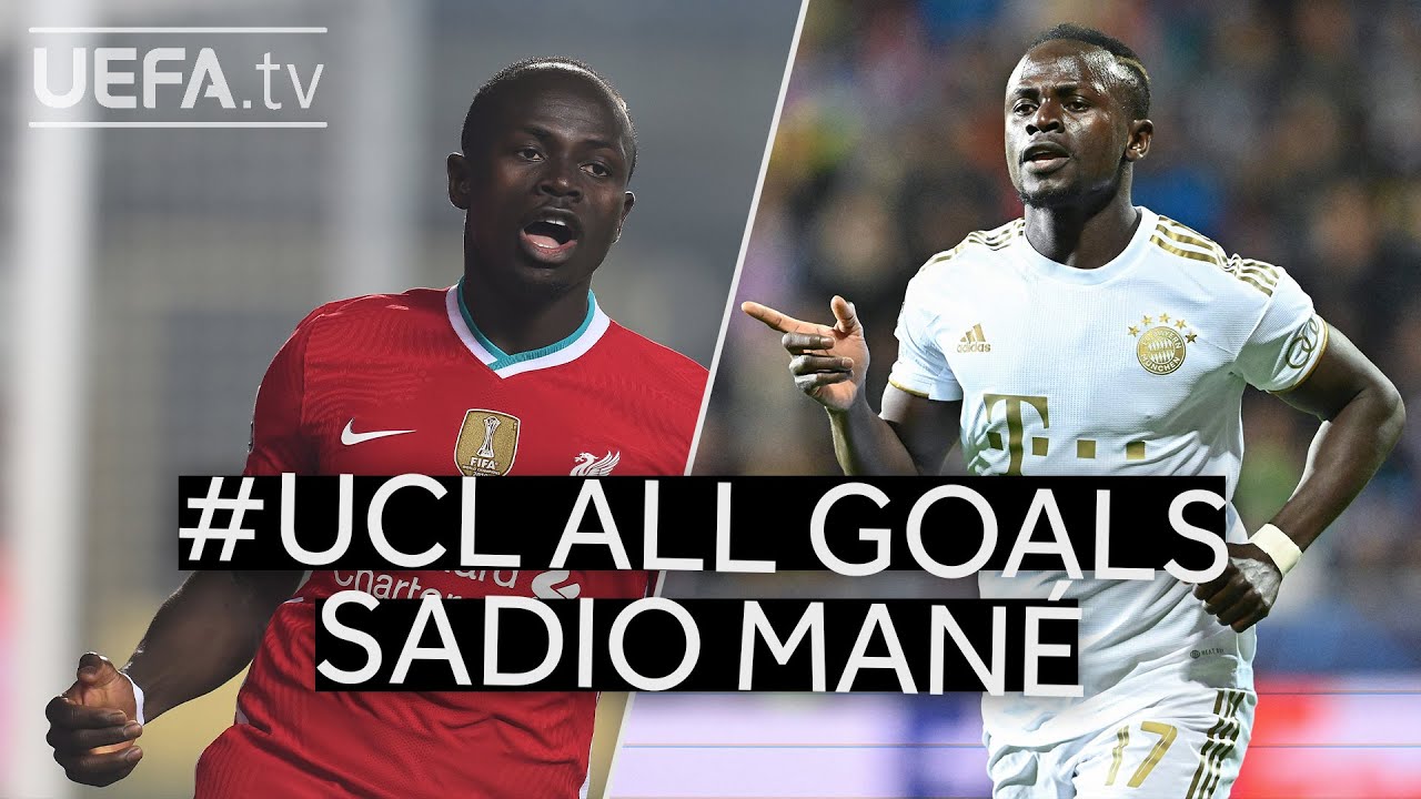 All #UCL Goals: SADIO MAN&Eacute;
