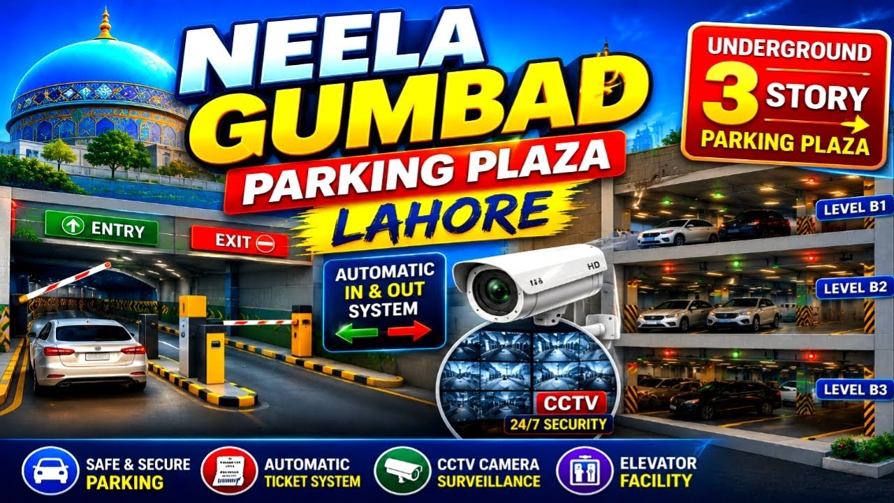 Neela Gumbad Parking Plaza ll Six Plazas Under Construction in Lahore ll Special For Tourists 
