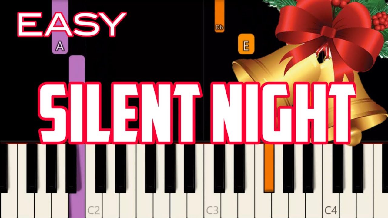 SILENT NIGHT ( LYRICS ) - CHRISTMAS SONG | EASY PIANO