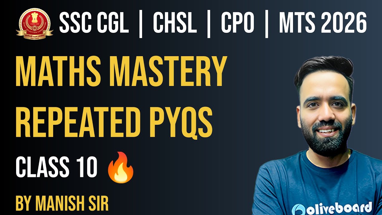 SSC Maths Repeated PYQs 2026 | CGL CHSL CPO MTS | Maths Mastery Class - 10 | Oliveboard