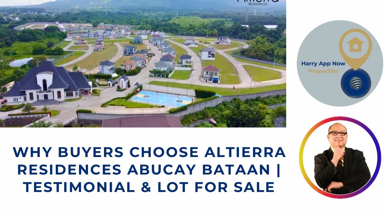 Why Buyers Choose Altierra Residences Abucay Bataan | Testimonial & Lot for Sale 