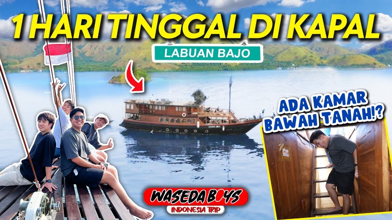 NGERASAIN 1 HARI TINGGAL DI KAPAL ATAS LAUT! | WASEDABOYS INDONESIA TRIP