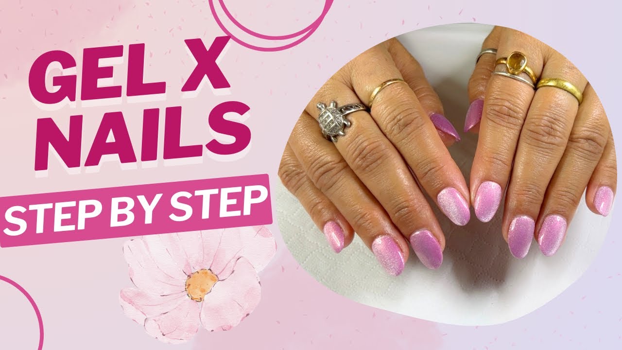 Gel X Nails Tutorial | Step-by-step 💖💅