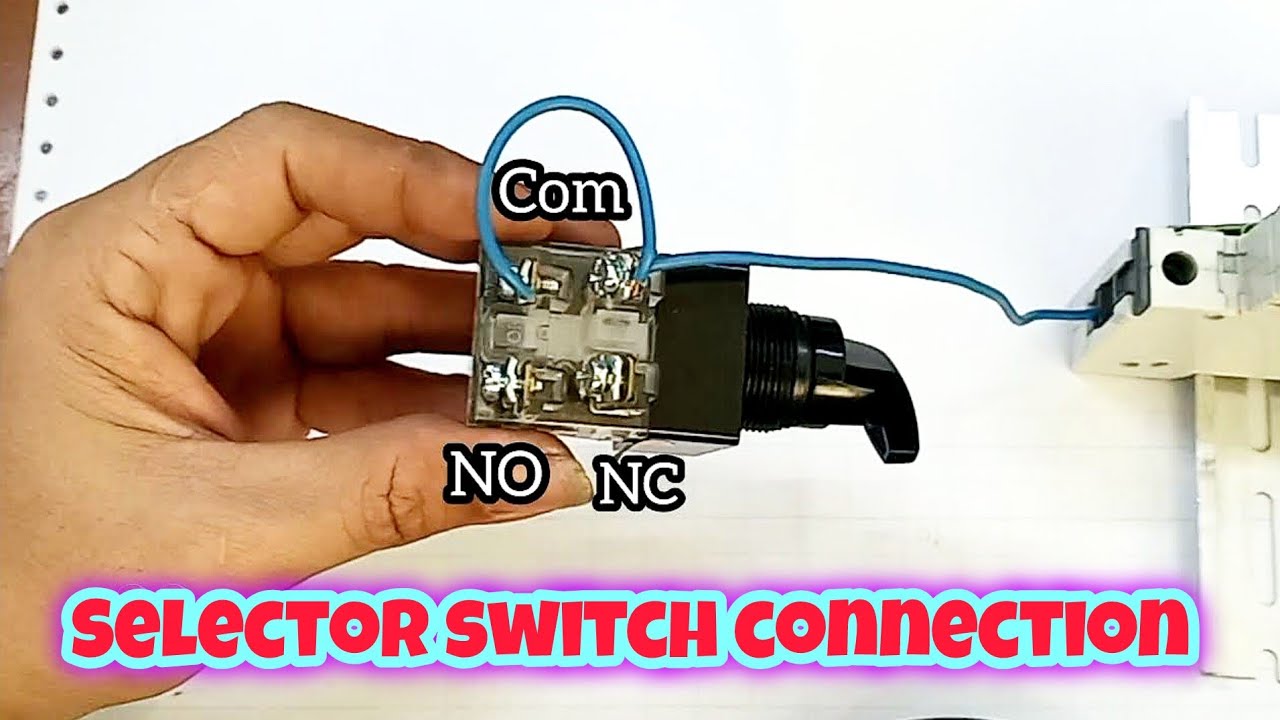 3 Position Selector Switch | Selector Switch Connection | How it Works