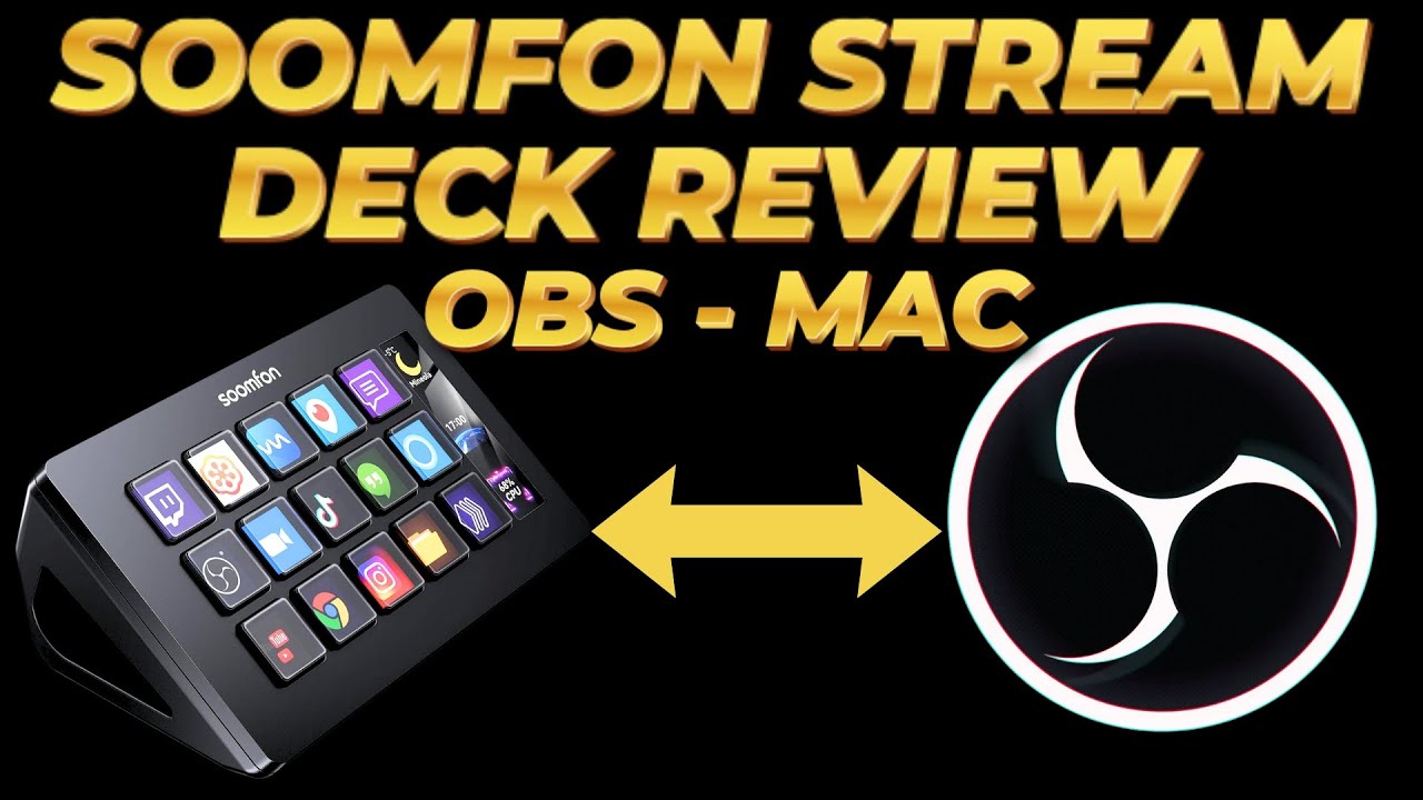 Обзор SOOMFON Stream Deck &mdash; действительно ли он работает с Mac и OBS?