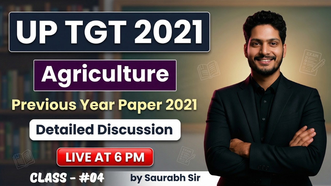 UP TGT Agriculture | UP TGT Agriculture Previous Year Question Paper 2021 | Saurabh Sir | 04