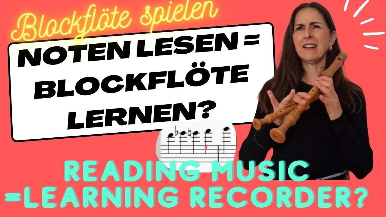 Noten lesen lernen mit der Blockflöte - eine gute Idee?