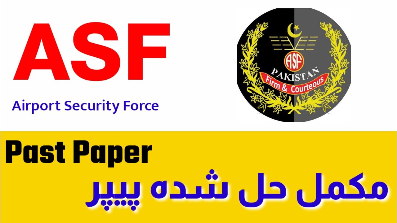 Asf past paper 2020 | ASF complete solved paper | its past paper