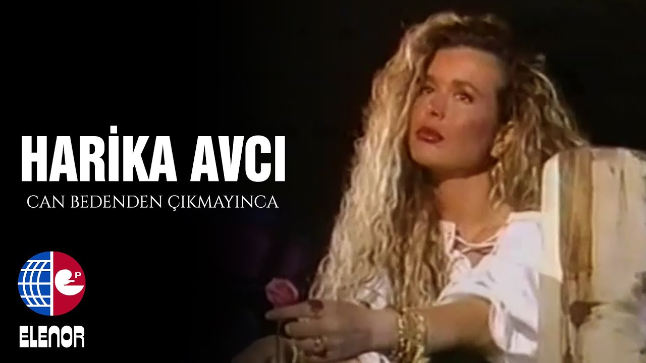 Harika Avcı - Can Bedenden Çıkmayınca (Video Klip)