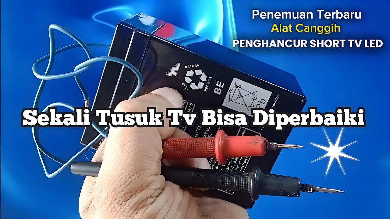 Penghancur SHORT TV LED sekali tusuk bisa diperbaiki ( led short tv destroyer)