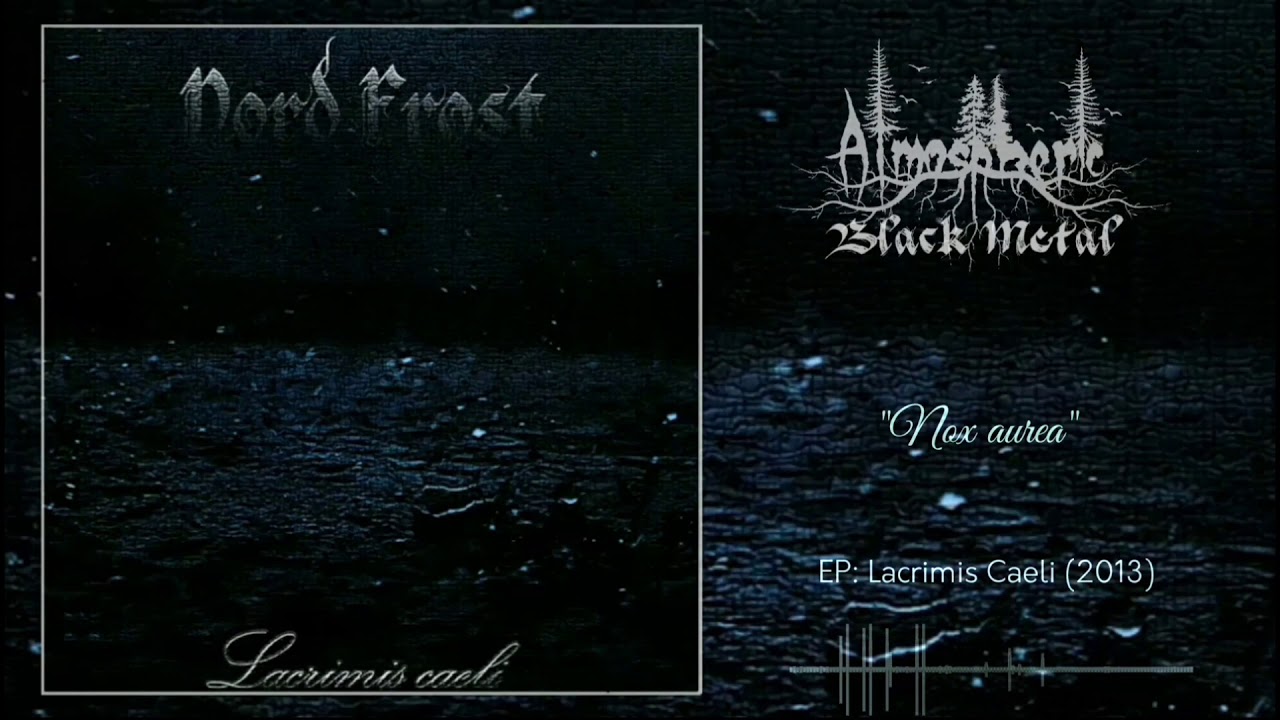 Nord Frost - Lacrimis Caeli (Full EP)